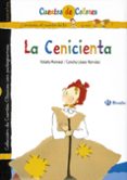 LA CENICIENTA; LAS HERMANASTRAS DE CENICIENTA (CUENTOS DE COLORES N 2) de LALANA, FERNANDO 