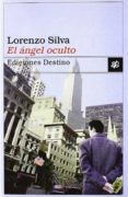 EL ANGEL OCULTO de SILVA, LORENZO 