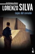 LEJOS DEL CORAZON (SERIE BEVILACQUA & CHAMORRO 10) de SILVA, LORENZO 