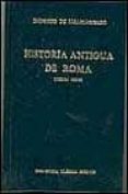 HISTORIA ANTIGUA DE ROMA: LIBROS VII-IX de DIONISIO DE HALICARNASO 