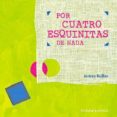 POR CUATRO ESQUINITAS DE NADA (6 ED) di RUILLIER, JEROME 