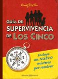 GUIA DE SUPERVIVENCIA DE LOS CINCO de BLYTON, ENID 