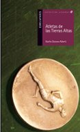 ATLETAS DE LAS TIERRAS ALTAS de DOCAVO ALBERTI, NACHO 