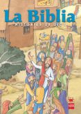 LA BIBLIA: HISTORIAS DE DIOS di VV.AA. 