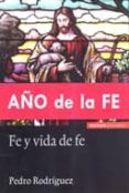 FE Y VIDA DE FE de RODRIGUEZ, PEDRO 