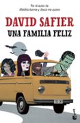 UNA FAMILIA FELIZ de SAFIER, DAVID 