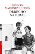 DERECHO NATURAL de MARTINEZ DE PISON, IGNACIO 