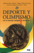 DEPORTE Y OLIMPISMO EN EL MUNDO ANTIGUO Y MODERNO di VV.AA. 