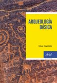 ARQUEOLOGIA BASICA di GAMBLE, CLIVE 