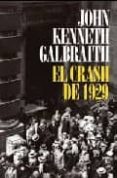EL CRASH DE 1929 de GALBRAITH, JOHN KENNETH 