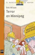 TERROR EN WINNIPEG (6 ED.) de WILSON, ERIC 