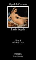 LA TA FINGIDA de CERVANTES SAAVEDRA, MIGUEL DE 