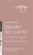 MAESTRO DEL CUENTO de ALDECOA, IGNACIO 