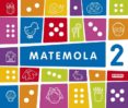 MATEMOLA 2 ED 2013 di VV.AA