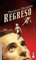 REGRESO di STURGEON, THEODORE 