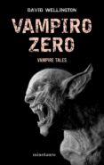 VAMPIRO ZERO di WELLINGTON, DAVID 