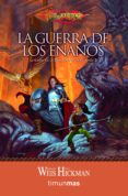 LA GUERRA DE LOS ENANOS (TRILOGIA LEYENDAS DE LA DRAGONLANCE 2) de WEIS, MARGARET 