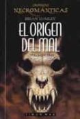CRONICAS NECROMANTICAS: EL ORIGEN DEL MAL de LUMLEY, BRIAN 