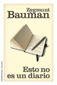 ESTO NO ES UN DIARIO de BAUMAN, ZYGMUNT 