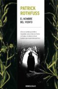 EL NOMBRE DEL VIENTO (CRONICA DEL ASESINO DE REYES 1) de ROTHFUSS, PATRICK 