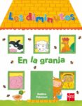 LOS DIMINUTOS : EN LA GRANJA de PATERSON, BETTINA 