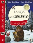 LA HIJA DEL GRUFALO. LIBRO DE PEGATINAS de DONALDSON, JULIA 