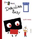DRACULINA BABY de MONREAL, VIOLETA 