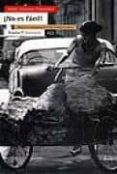 NO ES FACIL!: MUJERES CUBANAS Y LA CRISIS REVOLUCIONARIA de HOLGADO FERNANDEZ, ISABEL 