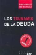 LOS TSUNAMIS DE LA DEUDA de TOUSSAINT, ERIC 