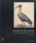 EXPEDICION MALASPINA: UN VIAJE CIENTIFICO-POLITICO ALREDEDOR DEL MUNDO (1789-1790) de VALLESPIN, FERNANDO 