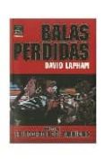 BALAS PERDIDAS N 1: LA INOCENCIA DEL NIHILISMO de LAPHAM, DAVID 