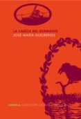 LA CABEZA DEL DURMIENTE de GUELBENZU, JOSE MARIA 