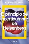 EL PRINCIPIO DE INCERTIDUMBRE DE HEISENBERG di VV.AA. 