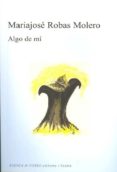 ALGO DE MI di ROBAS MOLERO, MARIA JOSE 