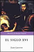EL SIGLO XVI di CAMERON, EUAN 