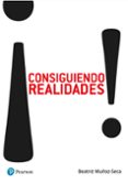 CONSIGUIENDO REALIDADES! di MUOZ-SECA, BEATRIZ 