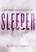 SLEEPER de CADENHEAD, MACKENZIE 