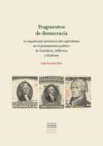 FRAGMENTOS DE DEMOCRACIA di DIEZ, LUIS GONZALO 