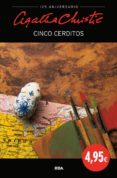 CINCO CERDITOS de CHRISTIE, AGATHA 