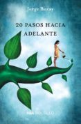 20 PASOS HACIA ADELANTE de BUCAY, JORGE 