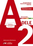 PREPARACION AL DELE A2. LIBRO DEL ALUMNO di GARCIA-VIO SANCHEZ, MONICA 