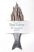 EL CEMENTERIO MARINO (ED. BILINGUE) de VALERY, PAUL 