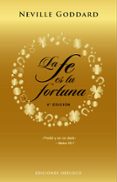 LA FE ES TU FORTUNA di GODDARD, NEVILLE 