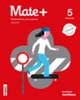 Portada de MATE+ MATEMATICAS PARA PENSAR 5 PRIMARIA