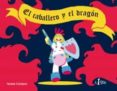 EL CABALLERO Y EL DRAGON di CAMPOS, TERESA 