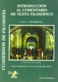 INTRODUCCION AL COMENTARIO DE TEXTO FILOSOFICO (COU-UNIVERSIDAD) di VV.AA. 
