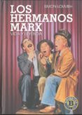 HERMANOS MARX: VIDA Y LEYENDA di LOUVISH, SIMON 