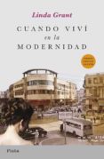CUANDO VIVI EN LA MODERNIDAD di GRANT, LINDA 