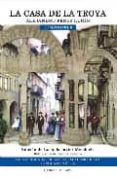LA CASA DE LA TROYA de PEREZ LUGIN, ALEJANDRO 