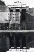 ARQUITECTURAS INGENIERIAS Y CULTURAS DEL AGUA (2 ED) (COLECCION LOS OJOS DE LA MEMORIA N 7) di VV.AA. 